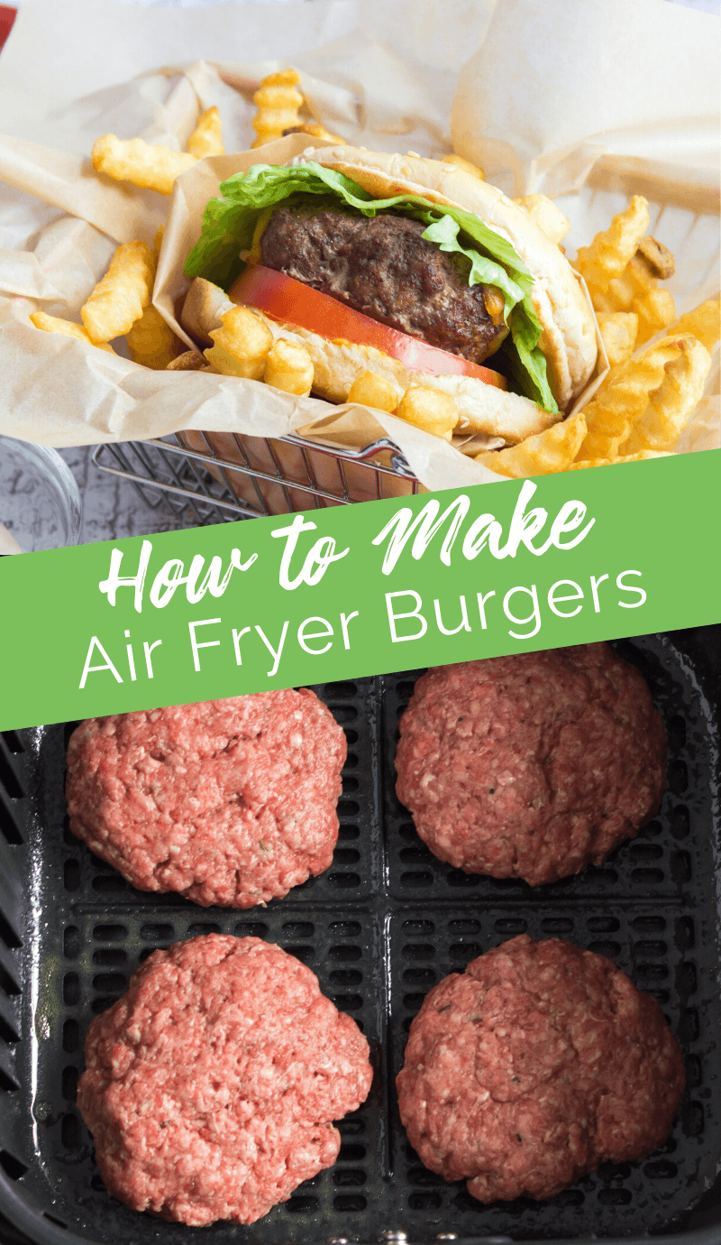 How to Make Air Fryer Burgers - a quick way to make tasty burgers when it's too cold to grill! #burgers #airfryer #hamburgers #healthy  via @familyfresh