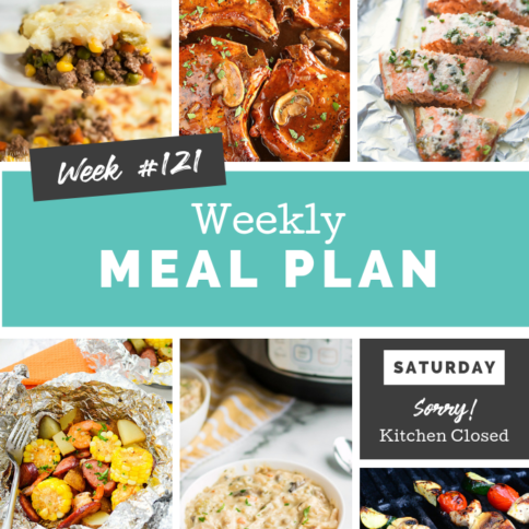 Easy Weekly Meal Plan Week 121 - Family Fresh Meals