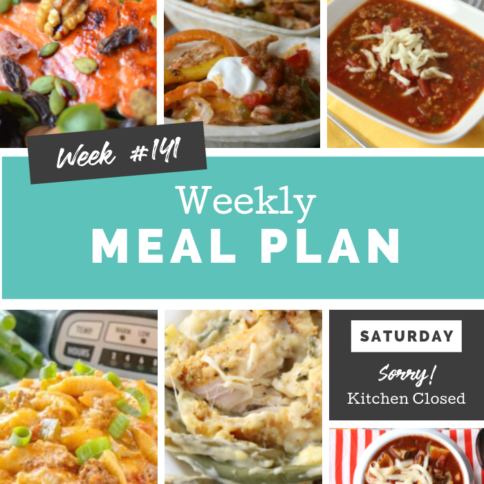 Easy Weekly Meal Plan Week 141 - Family Fresh Meals